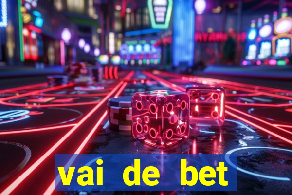 vai de bet gusttavo lima app