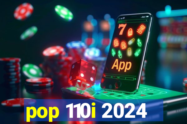 pop 110i 2024