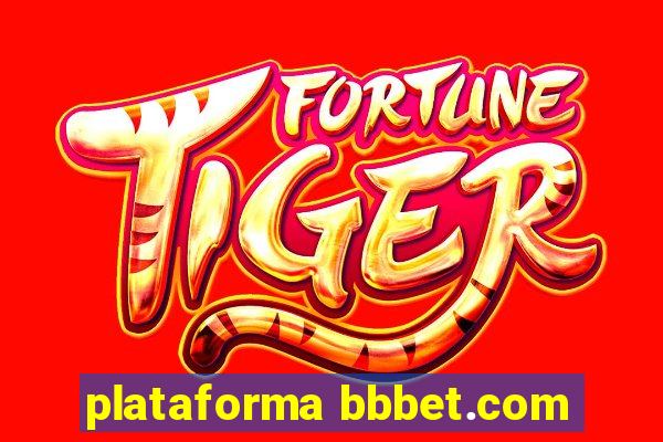 plataforma bbbet.com