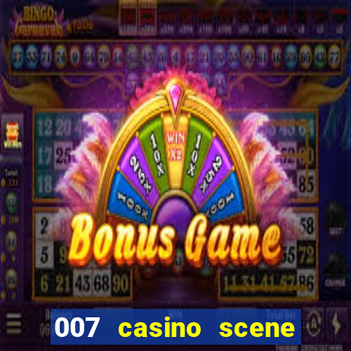 007 casino scene pierce brosnan