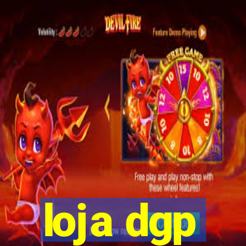 loja dgp