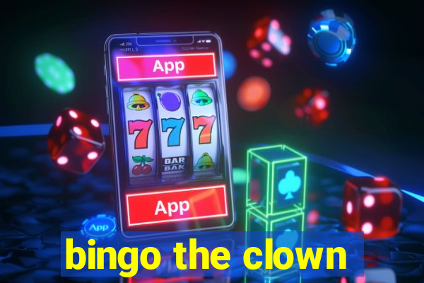 bingo the clown