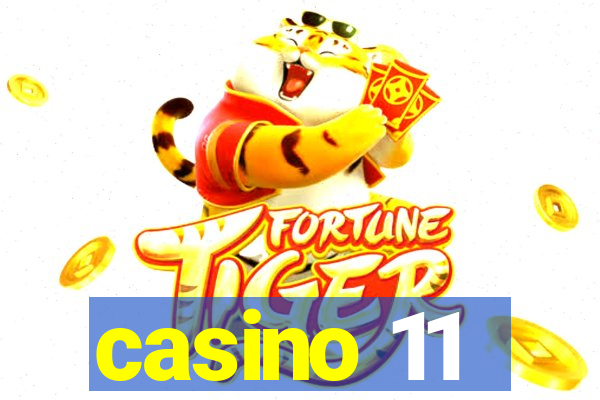 casino 11