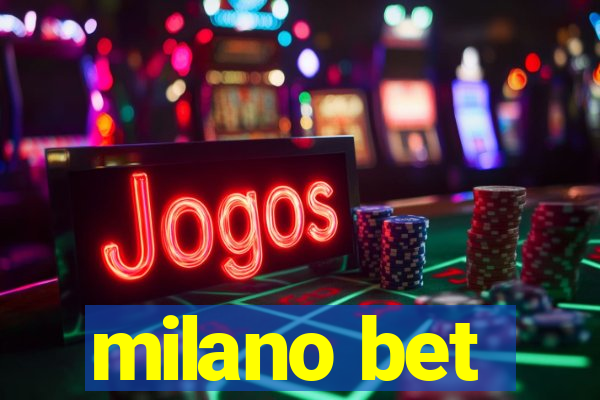 milano bet