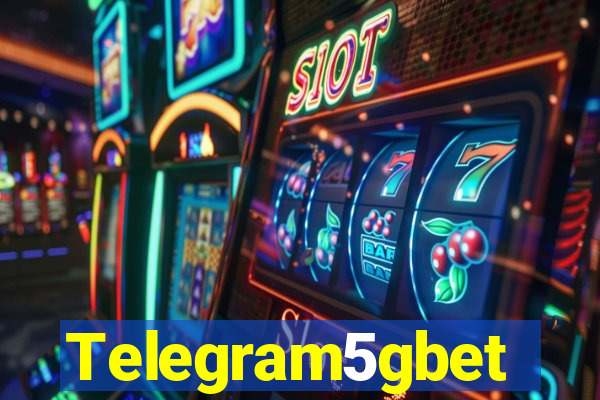 Telegram5gbet