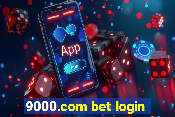 9000.com bet login