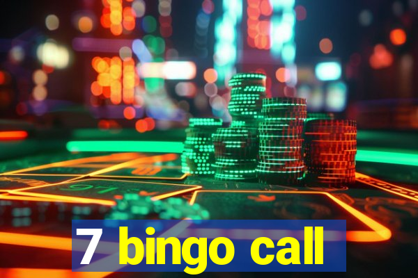 7 bingo call