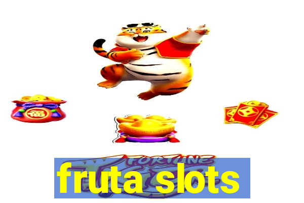 fruta slots