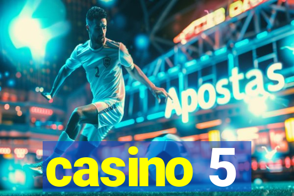 casino 5