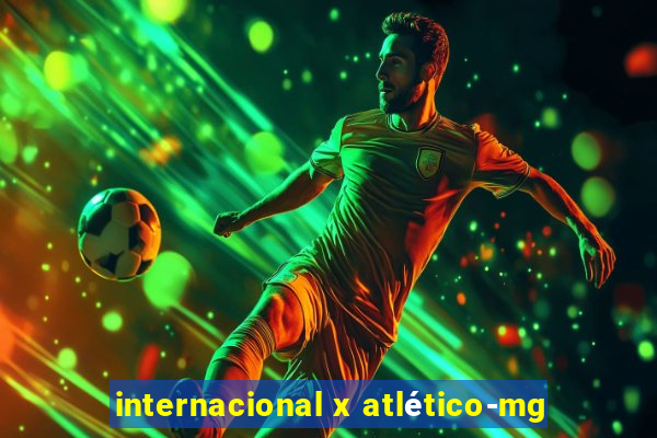 internacional x atlético-mg