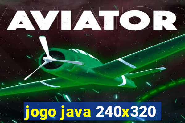 jogo java 240x320