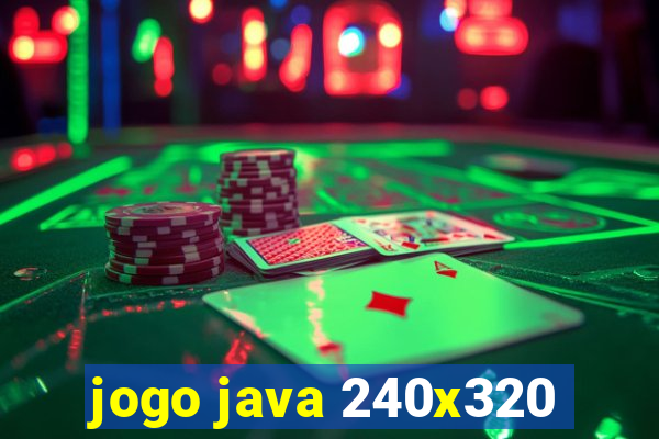 jogo java 240x320