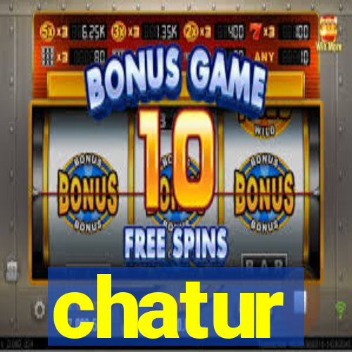 chatur