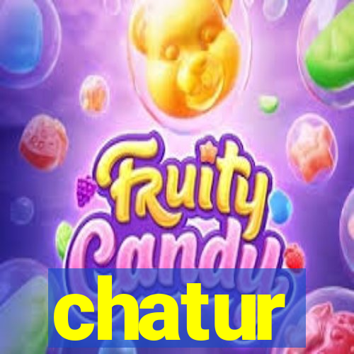 chatur