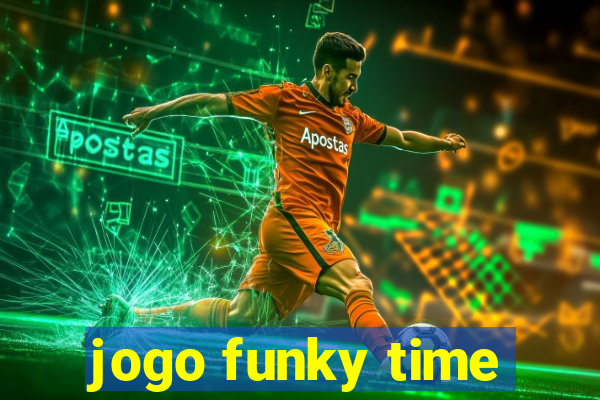 jogo funky time