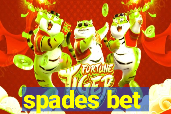 spades bet