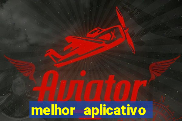 melhor aplicativo de jogos de aposta