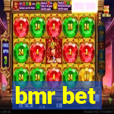 bmr bet