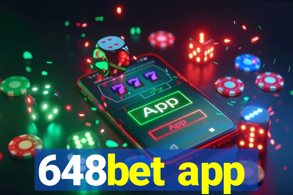 648bet app