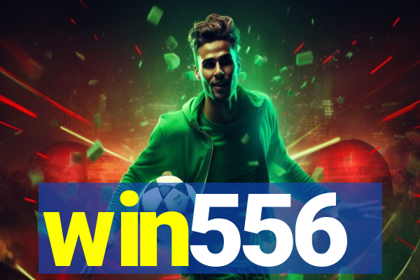 win556