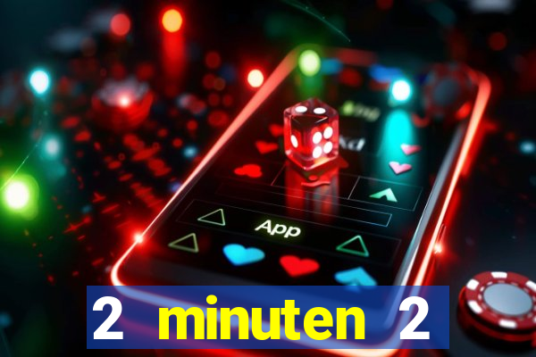 2 minuten 2 millionen casino