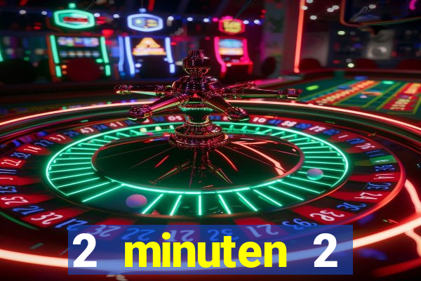 2 minuten 2 millionen casino