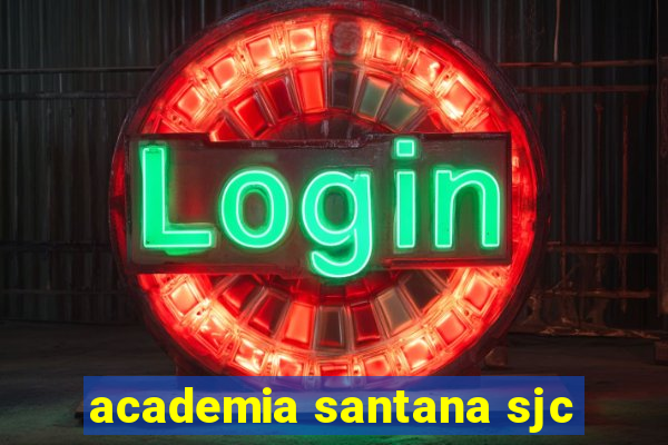 academia santana sjc