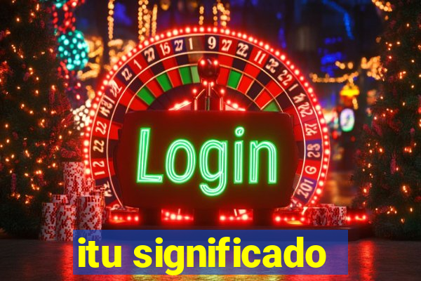 itu significado