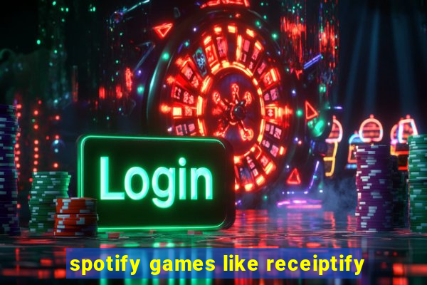 spotify games like receiptify