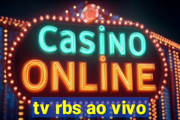 tv rbs ao vivo