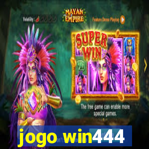 jogo win444