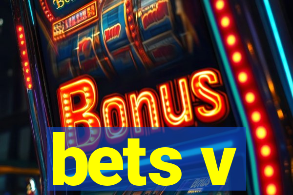 bets v