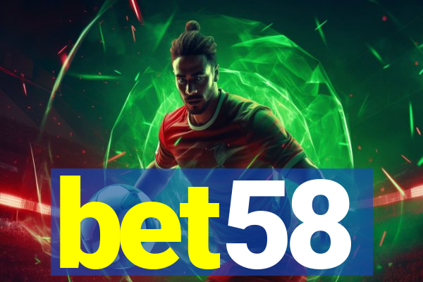 bet58