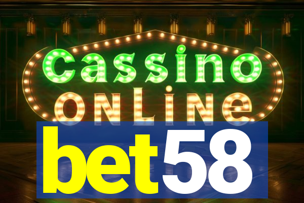 bet58