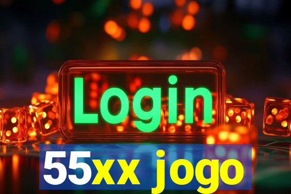 55xx jogo