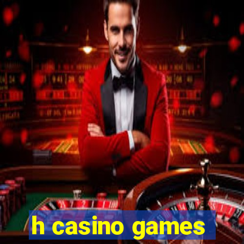 h casino games