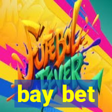 bay bet