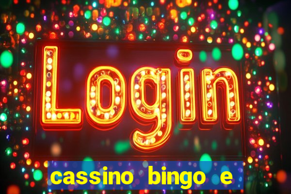 cassino bingo e jogo do bicho