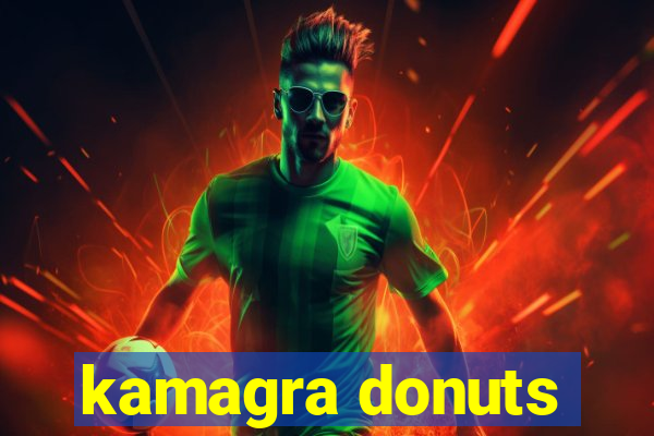 kamagra donuts