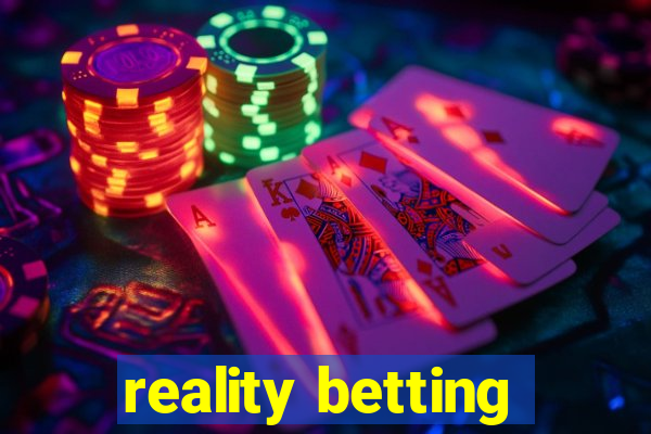 reality betting