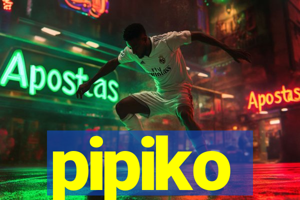 pipiko