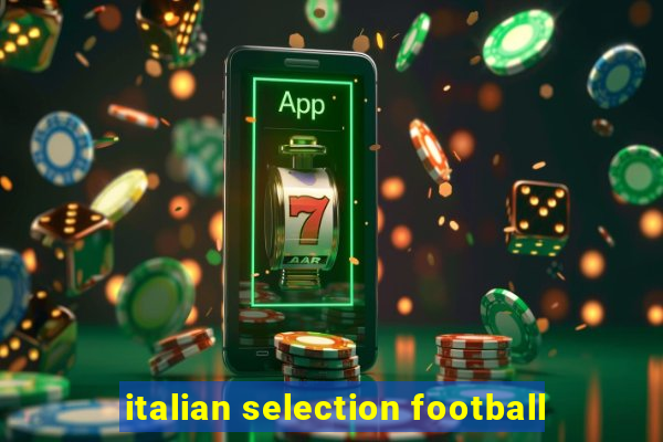 italian selection football