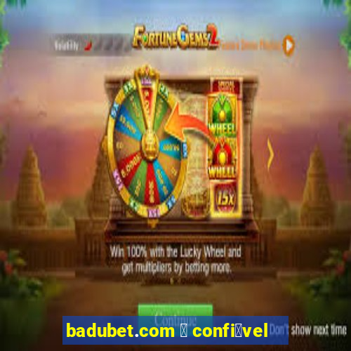 badubet.com 茅 confi谩vel