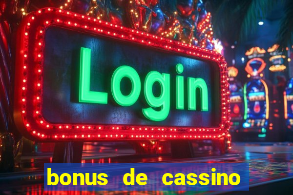 bonus de cassino sem deposito