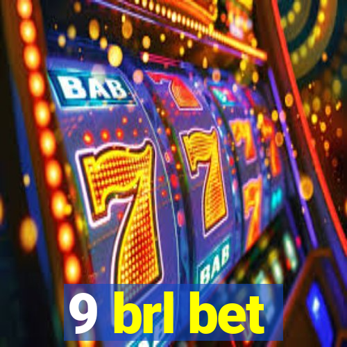 9 brl bet