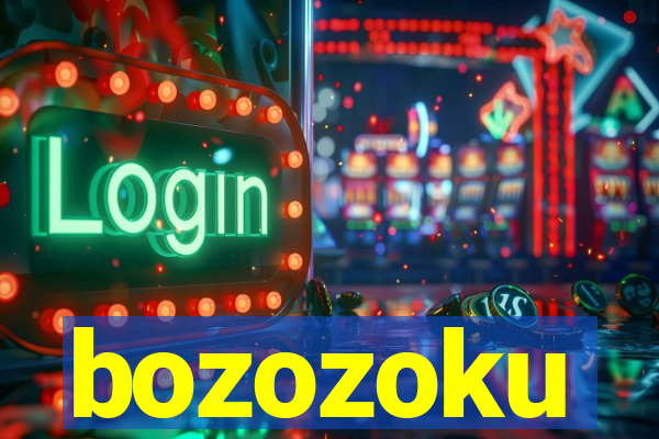 bozozoku