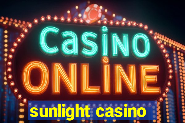 sunlight casino