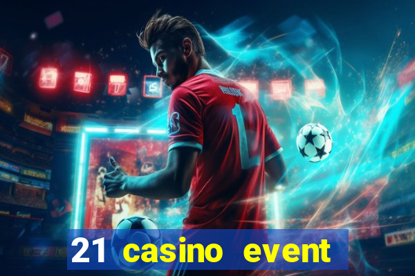 21 casino event and party rentals