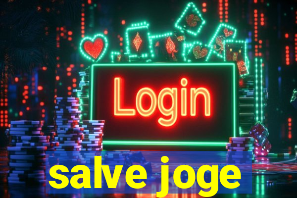 salve joge