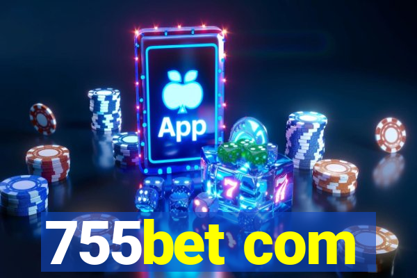 755bet com